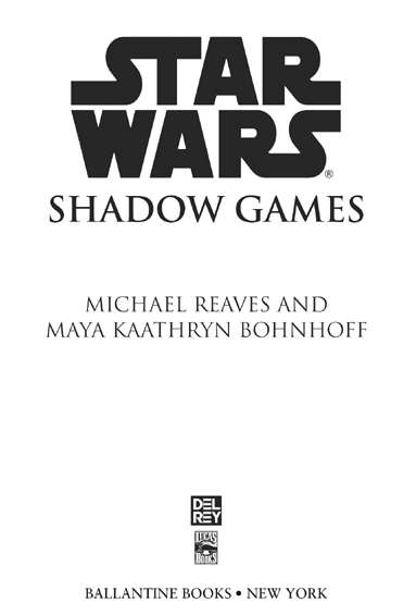 Star Wars Shadow Games is a work of fiction Names places and incidents - photo 2