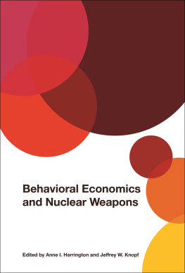 Anne I. Harrington - Behavioral Economics and Nuclear Weapons