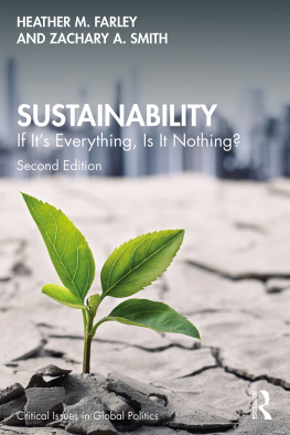 Heather M. Farley Sustainability: If Its Everything, Is It Nothing?