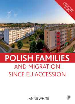 Anne White - Polish Families and Migration Since EU Accession