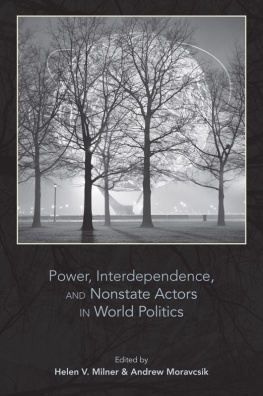 Helen V. Milner Power, Interdependence, and Nonstate Actors in World Politics