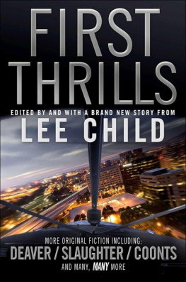 Lee Child - First Thrills. Edited by Lee Child