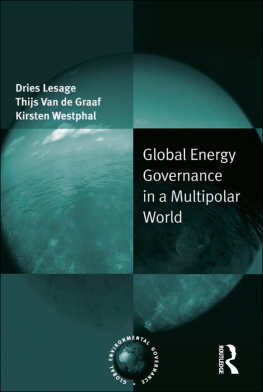 Dries Lesage Global Energy Governance in a Multipolar World