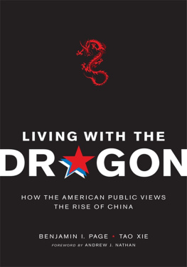 Benjamin I. Page - Living With the Dragon: How the American Public Views the Rise of China