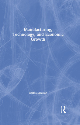 Carlos Sabillon - Manufacturing, Technology, and Economic Growth