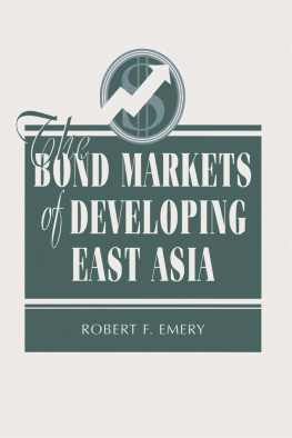Robert F. Emery - The Bond Markets Of Developing East Asia