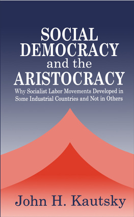 John H. Kautsky - Social Democracy and the Aristocracy