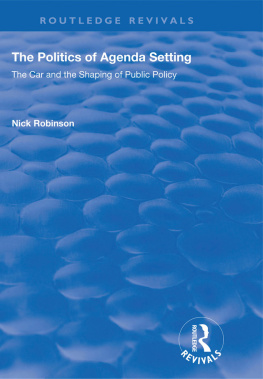Nick Robinson - The Politics of Agenda Setting: The Car and the Shaping of Public Policy