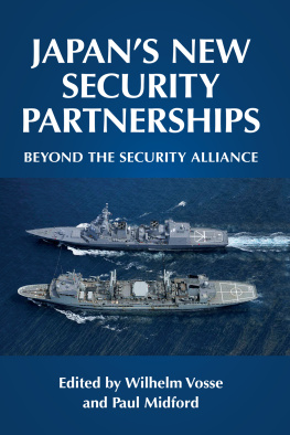 Wilhelm Vosse (editor) - Japans new security partnerships : beyond the security alliance