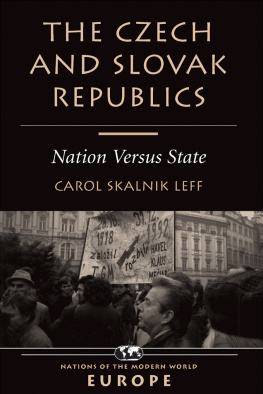 Carol Leff The Czech And Slovak Republics: Nation Versus State