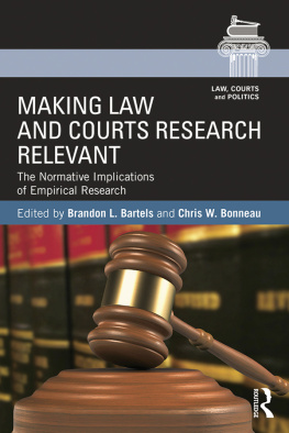 Brandon L. Bartels - Making Law and Courts Research Relevant: The Normative Implications of Empirical Research