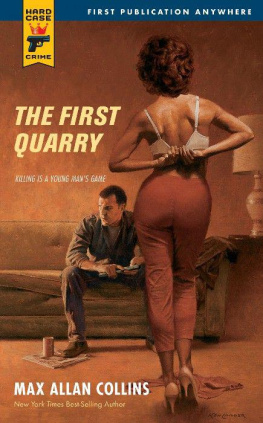 Max Allan Collins - The First Quarry (Hard Case Crime (Mass Market Paperback))