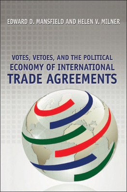 Edward D. Mansfield - Votes, Vetoes, and the Political Economy of International Trade Agreements
