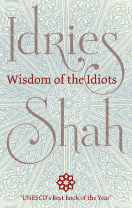 Idries Shah - Wisdom of the Idiots