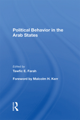 Tawfic E Farah - Political Behavior in the Arab States