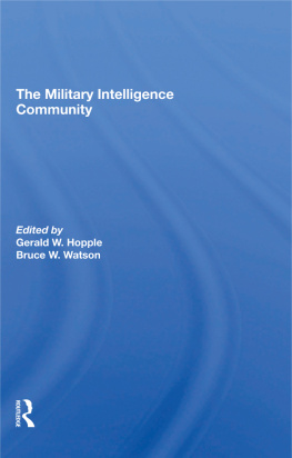 Gerald W. Hopple The Military Intelligence Community