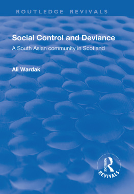 Ali Wardak Social Control and Deviance: A South Asian Community in Scotland