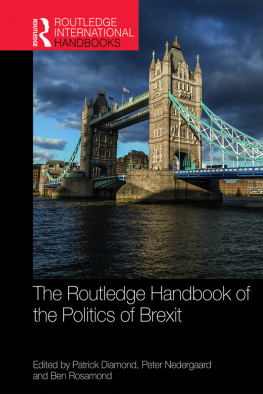 Patrick Diamond The Routledge Handbook of the Politics of Brexit