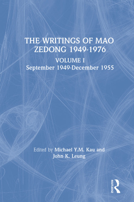 Zedong Mao The writings of Mao Zedong, 1945-1976. vol. 1, September 1949 - December 1955