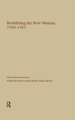 Angela Howard-Zophy - Redefining the New Woman, 1920-1963