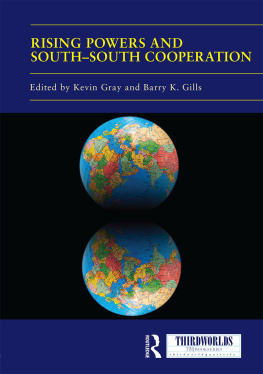 Kevin Gray - Rising Powers and South-South Cooperation