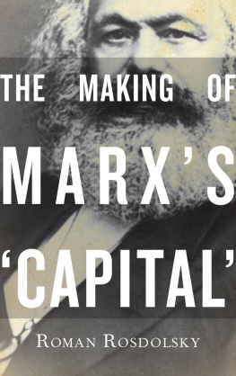 Roman Rosdolsky The Making of Marxs Capital