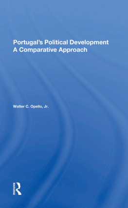 Walter C Opello Jr - Portugals Political Development: A Comparative Approach