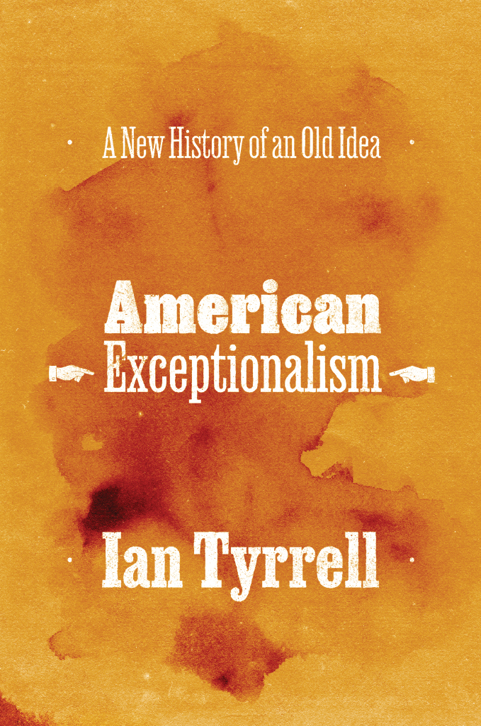 American Exceptionalism American Exceptionalism A New History of an Old Idea - photo 1