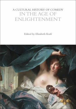 Elizabeth Kraft A Cultural History of Comedy in the Age of Enlightenment