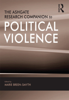 Marie Breen-Smyth - The Ashgate Research Companion to Political Violence