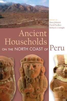 Ilana Johnson - Ancient Households on the North Coast of Peru