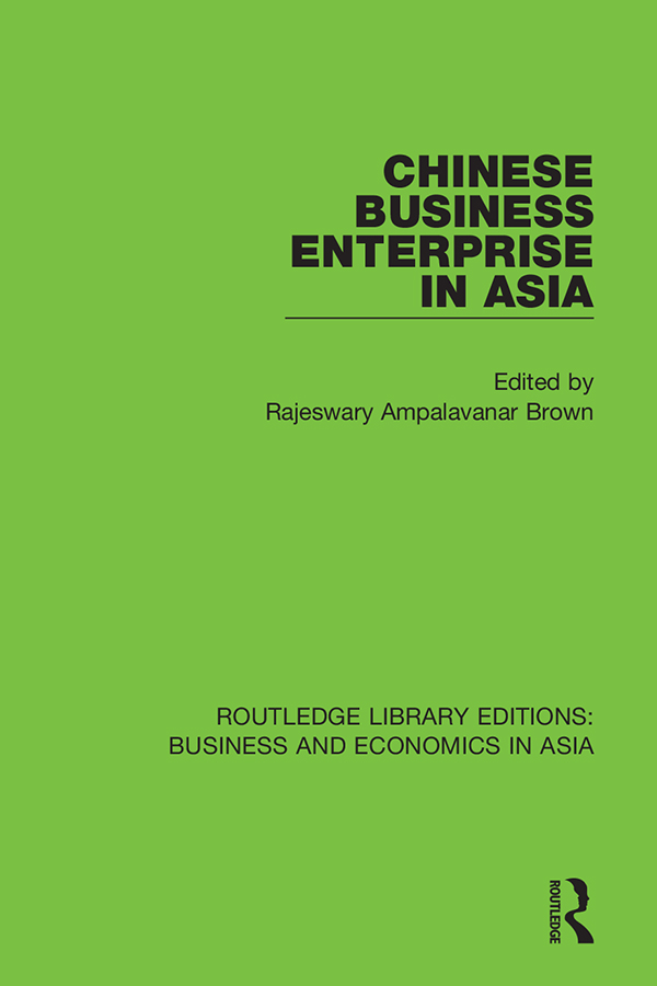 ROUTLEDGE LIBRARY EDITIONS BUSINESS AND ECONOMICS IN ASIA Volume 7 CHINESE - photo 1