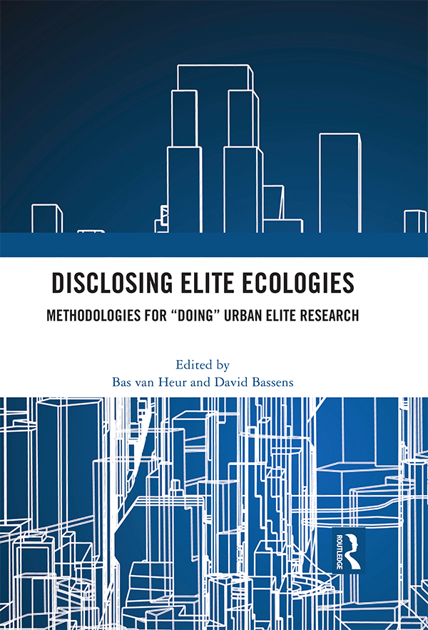 Disclosing Elite Ecologies Disclosing Elite Ecologies Methodologies For Doing - photo 1