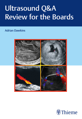 Adrian Dawkins - Ultrasound Q&A Review for the Boards