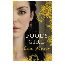 Celia Rees - The Fools Girl