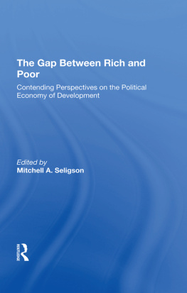 Mitchell A Seligson - The Gap Between Rich and Poor: Contending Perspectives on the Political Economy of Development