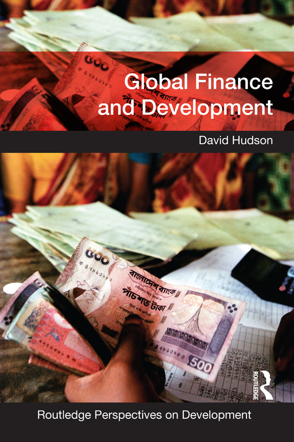 Global Finance and Development The question of money how to provide it and - photo 1