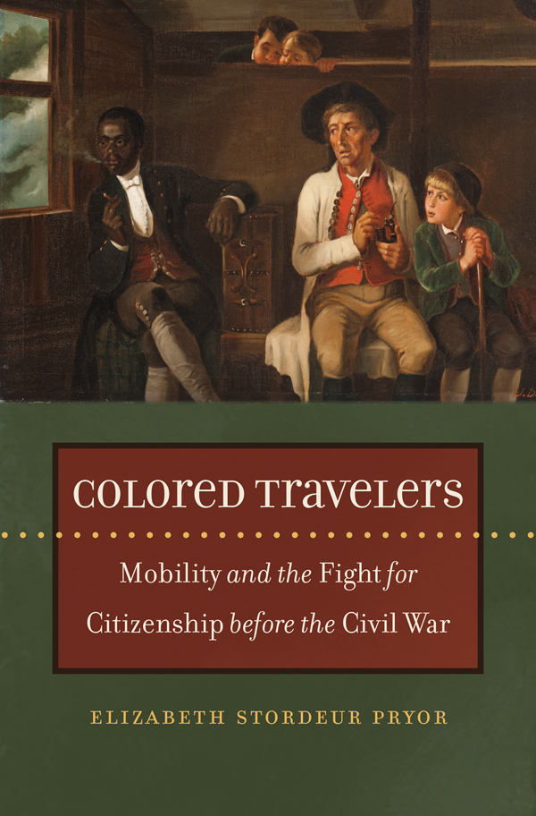 Colored Travelers THE JOHN HOPE FRANKLIN SERIES IN AFRICAN AMERICAN HISTORY - photo 1