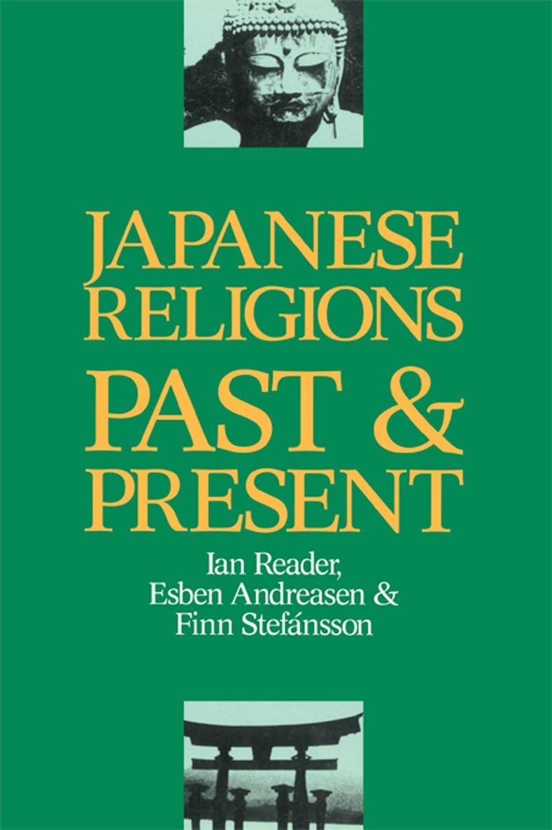 JAPANESE RELIGIONS PAST AND PRESENT Japanese Religions Past and Present - photo 1