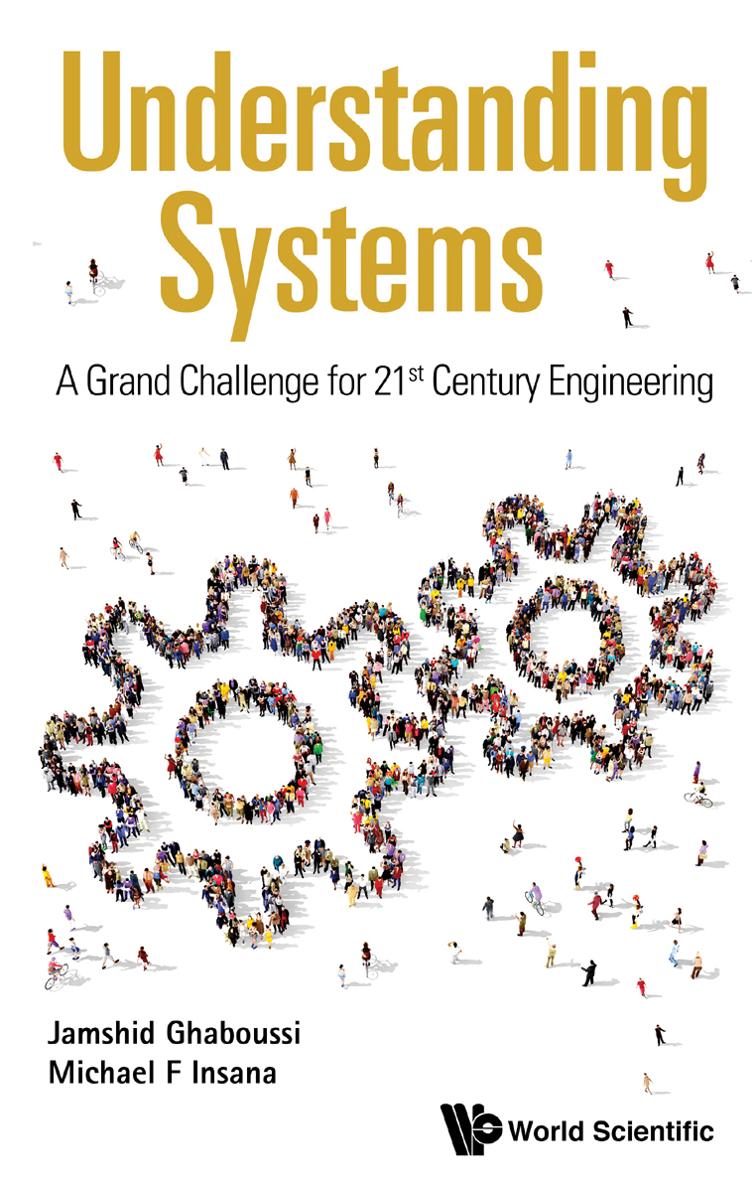 Understanding Systems A Grand Challenge for 21st Century Engineering - photo 1