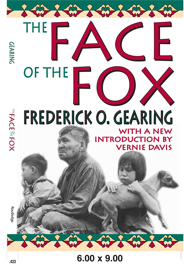 THE FACE OF THE FOX THE FACE OF THE FOX FREDERICK O GEARING WITH A NEW - photo 1