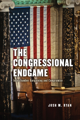 Josh M. Ryan - The Congressional Endgame: Interchamber Bargaining and Compromise