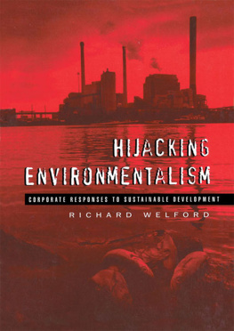 Richard Welford Hijacking Environmentalism: Corporate Responses to Sustainable Development