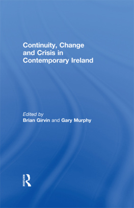 Brian Girvin - Continuity, Change and Crisis in Contemporary Ireland