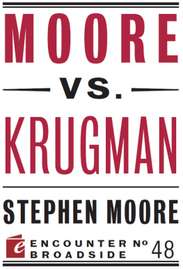 Stephen Moore - Moore vs. Krugman