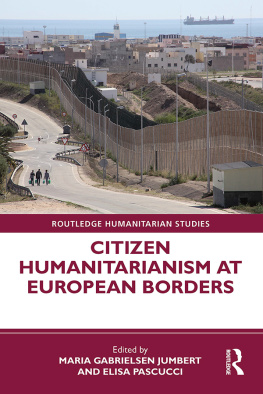 Maria Gabrielsen Jumbert - Citizen Humanitarianism at European Borders