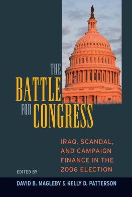 David B. Magleby - Battle for Congress: Iraq, Scandal, and Campaign Finance in the 2006 Election