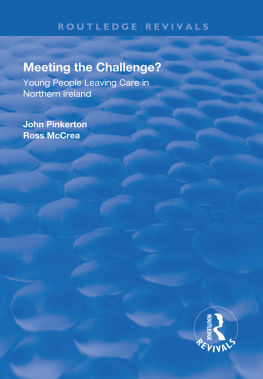 John Pinkerton - Meeting the Challenge?: Young People Leaving Care in Northern Ireland