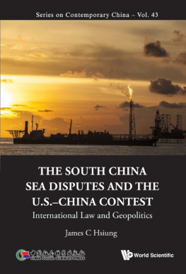 James C Hsiung - The South China Sea Disputes and the Us-China Contest: International Law and Geopolitics