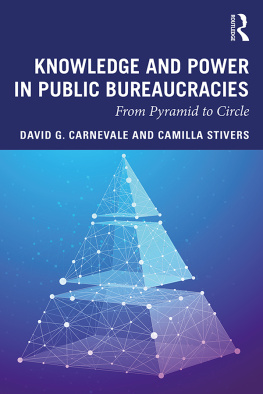 David G. Carnevale - Knowledge and Power in Public Bureaucracies: From Pyramid to Circle